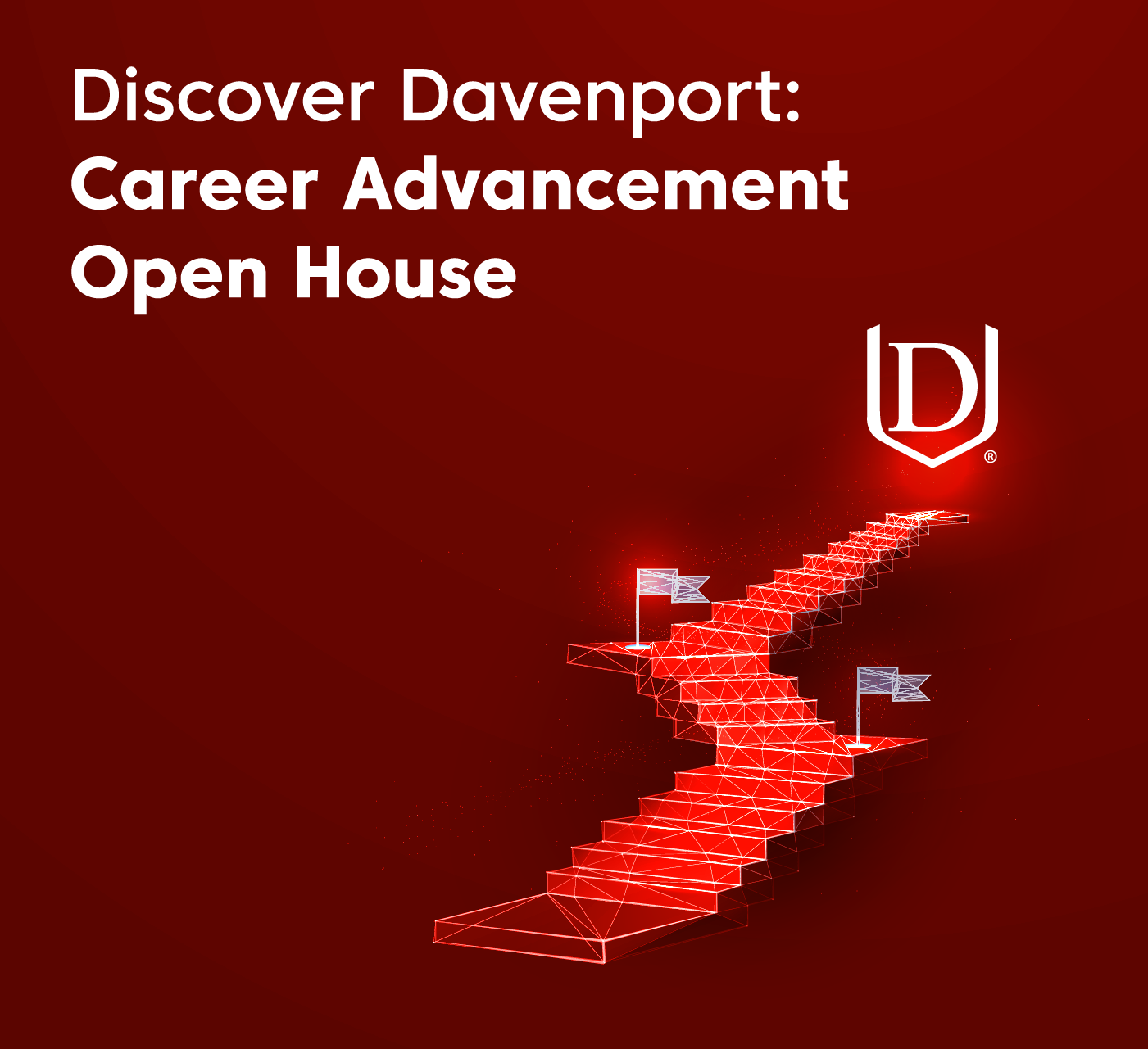 Discover Davenport: Career Advancement Open House Graphic